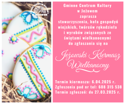 Jeżowski Kiermasz Wielkanocny – zgłoszenia